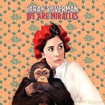 Sarah Silverman: We Are Miracles (digipack) [CD]