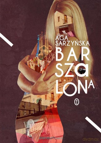 Barszalona - Aga Sarzyńska [KSIĄŻKA]