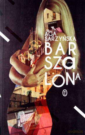 Barszalona - Aga Sarzyńska [KSIĄŻKA]