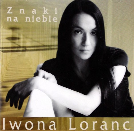 Iwona Loranc: Znaki na niebie [CD]