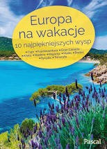 Europa na wakacje. 10 najpiękniejszych wysp [KSIĄŻKA]