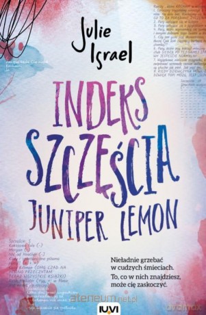 Indeks szczęścia Juniper Lemon - Julie Israel [KSIĄŻKA]