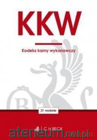 Kodeks karny wykonawczy [KSIĄŻKA]
