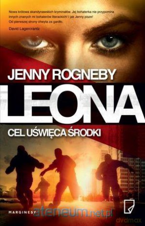 Leona. Cel uświęca środki - Jenny Rogneby [KSIĄŻKA]