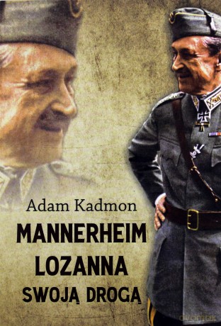 Mannerheim Lozanna. Swoją drogą - Adam Kadmon [KSIĄŻKA]