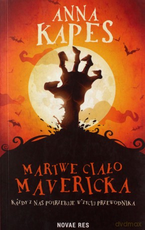 Martwe ciało Mavericka - Anna Kapes [KSIĄŻKA]