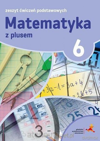 Matematyka Szkoła podstawowa 6 Z Plusem Zeszyt Ćwiczeń [KSIĄŻKA]