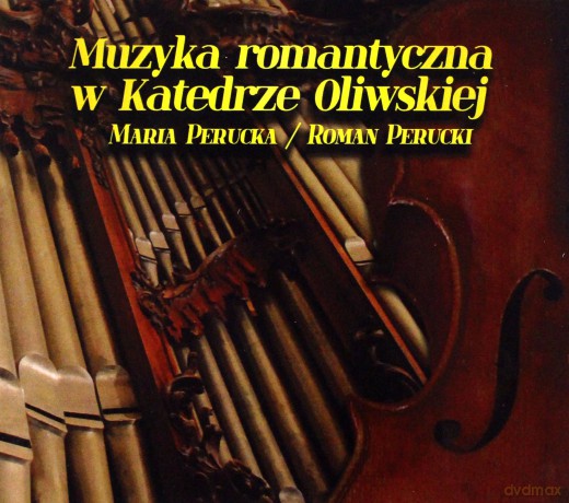 Muzyka romantyczna w Katedrze Oliwskiej [CD]