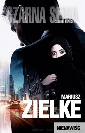 Nienawiść - Mariusz Zielke [KSIĄŻKA]