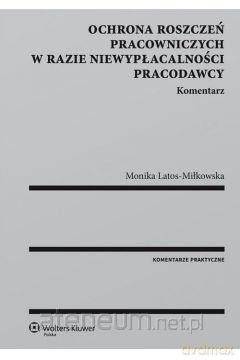 Ochrona roszczeń pracowniczych [KSIĄŻKA]