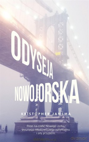 Odyseja nowojorska - Kristopher Jansma [KSIĄŻKA]