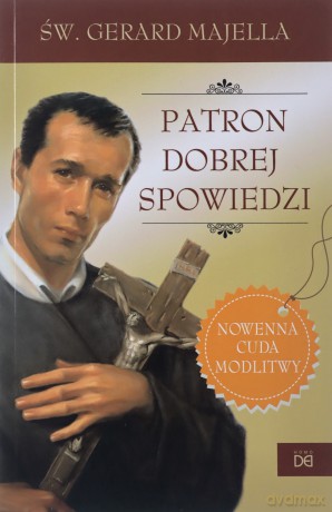 Patron dobrej spowiedzi - Św. Gerard Majella [KSIĄŻKA]