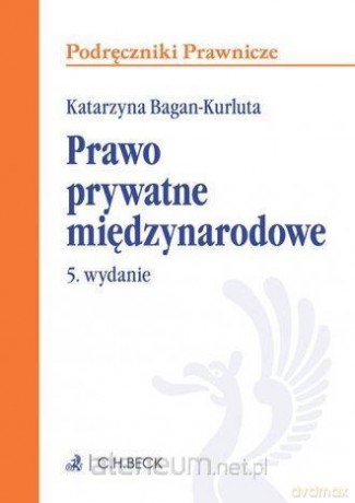 Podręczniki Prawnicze. Prawo prywatne - Katarzyna Bagan-Kurluta [KSIĄŻKA]