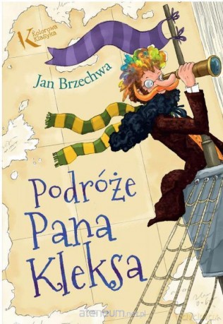 Podróże pana Kleksa - Jan Brzechwa [KSIĄŻKA]