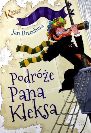 Podróże pana Kleksa - Jan Brzechwa [KSIĄŻKA]