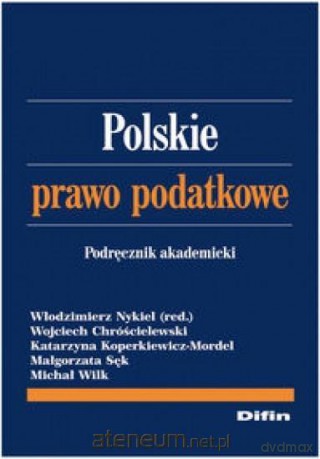 Polskie prawo podatkowe [KSIĄŻKA]