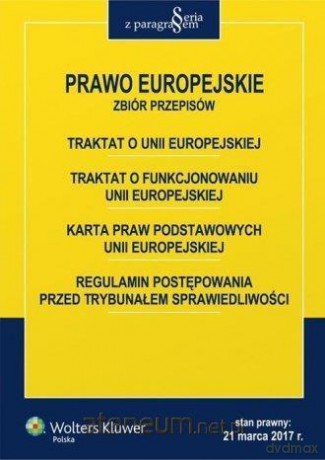 Prawo Europejskie. Zbiór przepisów [KSIĄŻKA]