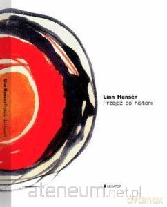 Przejdź do historii - Linn Hansen [KSIĄŻKA]