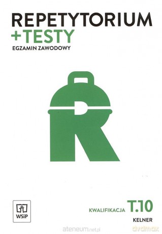 Repetytorium i testy egzamin Kelner Kwalifikacja T.10 - Renata Szajna [KSIĄŻKA]