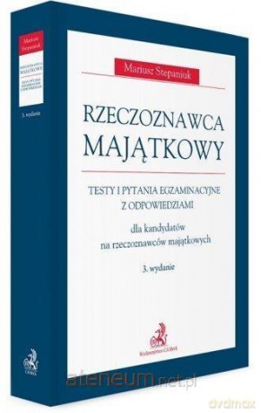 Rzeczoznawca majątkowy - Mariusz Stepaniuk [KSIĄŻKA]
