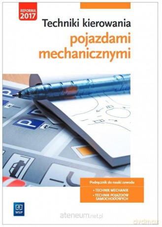 Techniki kierowania pojazdami mechanicznymi - Dariusz Frankowski, Sławomir Moszczyński [KSIĄŻKA]