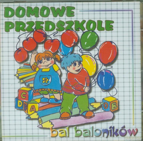 Domowe Przedszkole: Bal baloników [CD]