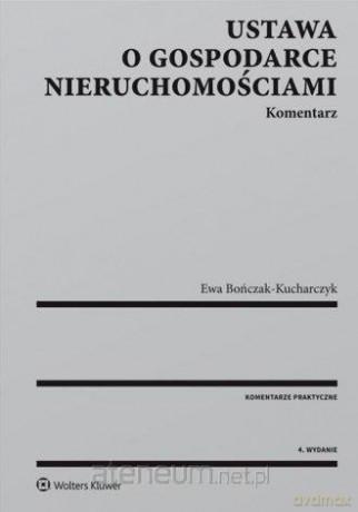 Ustawa o gospodarce nieruchomościami. Komentarz [KSIĄŻKA]