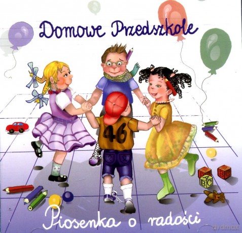 Domowe Przedszkole: Piosenka o radości [CD]