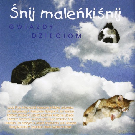 Śnij maleńki śnij [CD]
