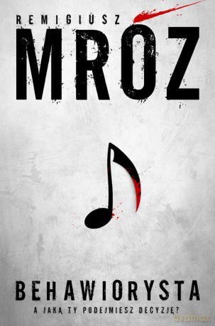 Behawiorysta (pocket) - Remigiusz Mróz [KSIĄŻKA]