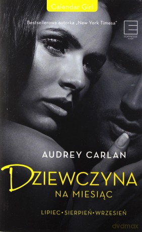 Dziewczyna na miesiąc lipiec sierpień wrzesień - Audrey Carlan [KSIĄŻKA]