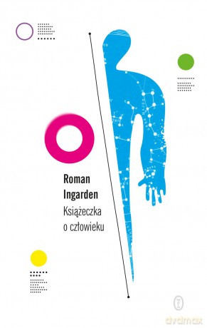 Książeczka o człowieku - Roman Ingarden [KSIĄŻKA]