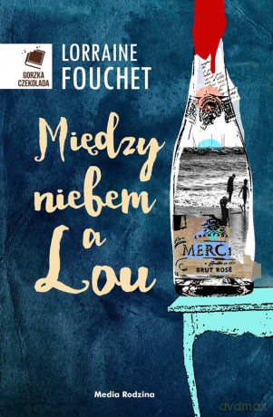 Między niebem a Lou - Lorraine Fouchet [KSIĄŻKA]