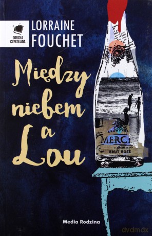 Między niebem a Lou - Lorraine Fouchet [KSIĄŻKA]