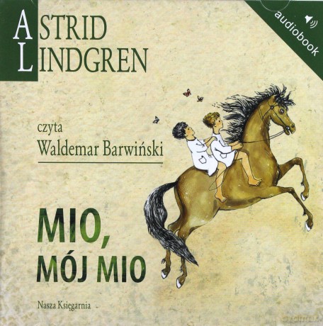 Mio mój Mio - Astrid Lindgren [AUDIOBOOK]