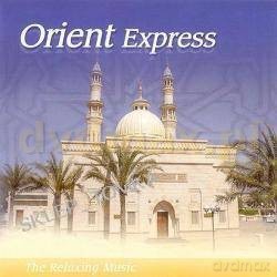 Muzyka Relaksacyjna: Orient Express [CD]