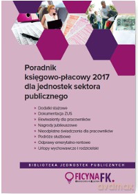 Poradnik księgowo-płacowy 2017 dla jednostek sektora publicznego - Barbara Jarosz [KSIĄŻKA]