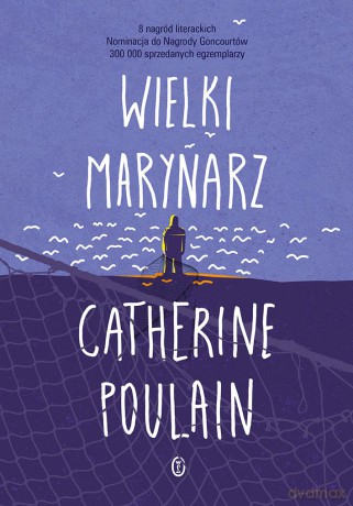 Wielki marynarz - Catherine Poulain [KSIĄŻKA]