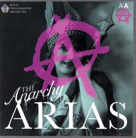 The Anarchy Arias: The Anarchy Arias [CD]