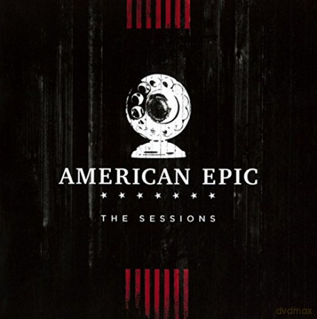 Music From The American Epic Sessions (Deluxe) [2CD]