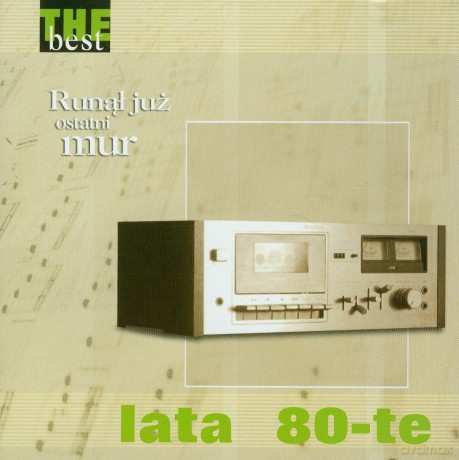 The Best - Lata 80-Te - Runął Już Ostatni Mur [CD]