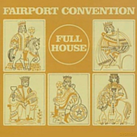 Fairport Convention: Full House [CD]