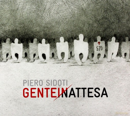 Piero Sidoti: Genteinattesa [CD]