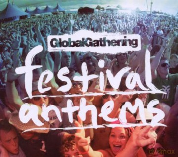 Global Gathering Festival Anthems [3CD]