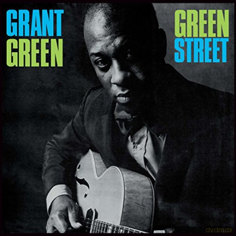Grant Green: Green Street [Winyl]