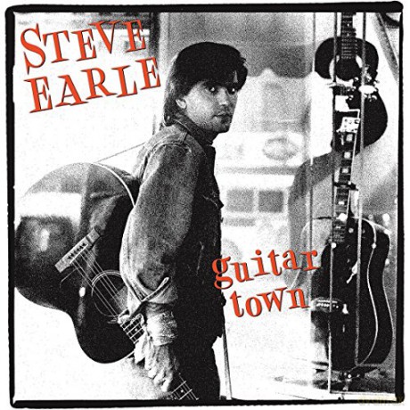 Earle Steve: Guitar Town [Winyl]
