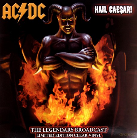 AC/DC: Hail Caesar! - The Legendary Broadcasts (Clear) [Winyl]