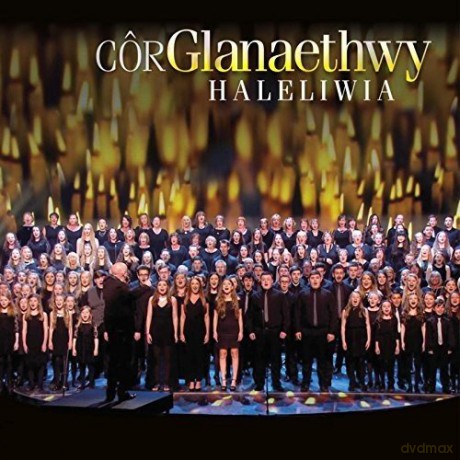 Cor Glanaethwy: Haleiwia [CD]