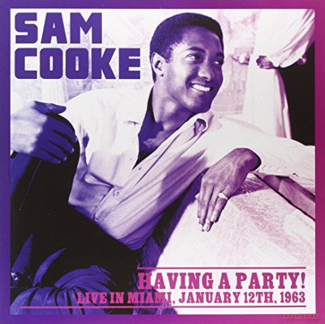 Sam Cooke: Having A Party! Live In Miami. January 12Th. 1963 [Winyl]