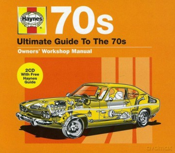 Haynes - Ultimate Guide To The 70S [2CD]